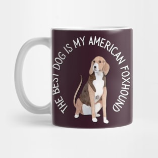 American Foxhound Life is better with my dogs Dogs I love all the dogs Mug